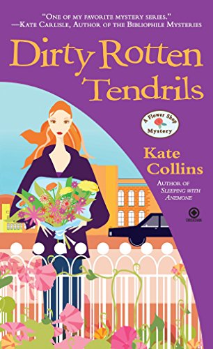 Beispielbild fr Dirty Rotten Tendrils : A Flower Shop Mystery zum Verkauf von Better World Books