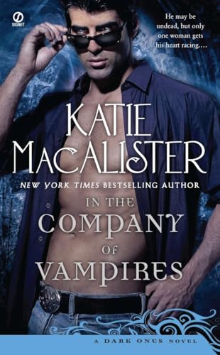 9780451231604: In The Company Of Vampires: A Dark Ones Novel [Idioma Ingls]