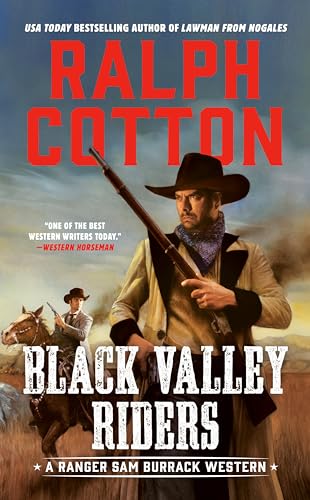 Black Valley Riders (Ranger Sam Burrack Western) (9780451231628) by Cotton, Ralph