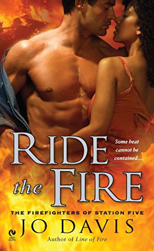 9780451231796: Ride the Fire: The Firefighters of Station Five: 5