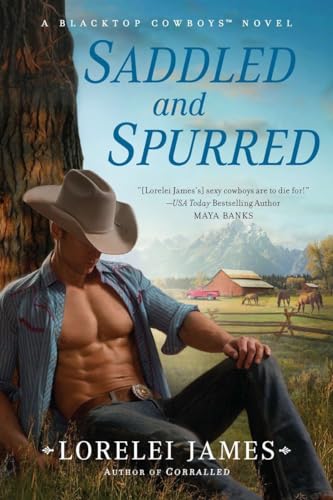 Beispielbild fr Saddled and Spurred: A Blacktop Cowboys Novel zum Verkauf von SecondSale