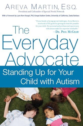 Beispielbild fr The Everyday Advocate: Standing Up for Your Child with Autism or Other Special Needs zum Verkauf von SecondSale