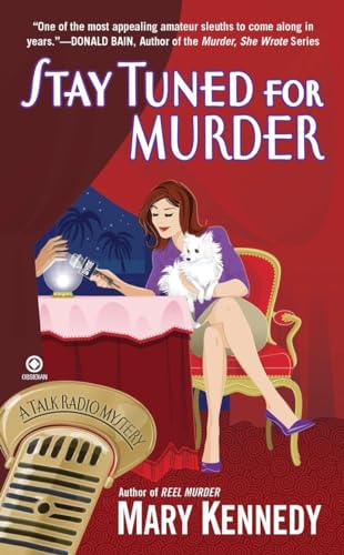 Beispielbild fr Stay Tuned for Murder (A Maggie Walsh / Talk Radio Mystery) zum Verkauf von Wonder Book