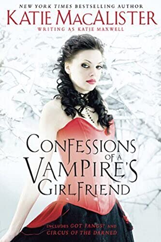 Beispielbild fr Confessions of a Vampire's Girlfriend zum Verkauf von Better World Books