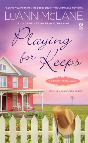 Beispielbild fr Playing for Keeps : A Cricket Creek Novel zum Verkauf von Better World Books