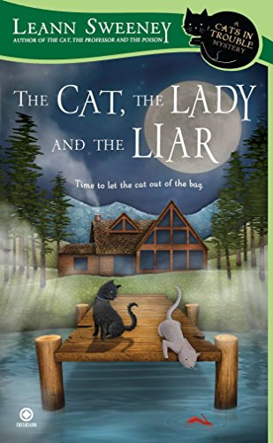 Beispielbild fr The Cat, the Lady and the Liar: A Cats in Trouble Mystery zum Verkauf von Wonder Book