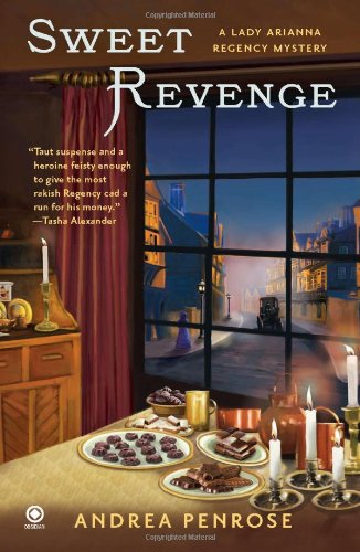 Sweet Revenge: A Lady Arianna Regency Mystery (Lady Arianna Hadley Mystery)