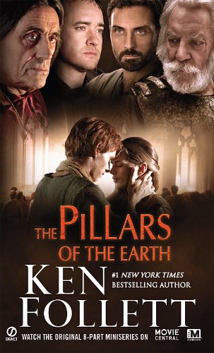 The Pillars Of The Earth, TV Tie-in Edition (9780451233059) by Ken Follet