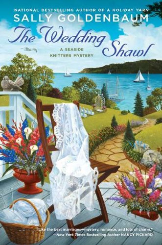 Imagen de archivo de The Wedding Shawl: A Seaside Knitters Mystery a la venta por Reliant Bookstore