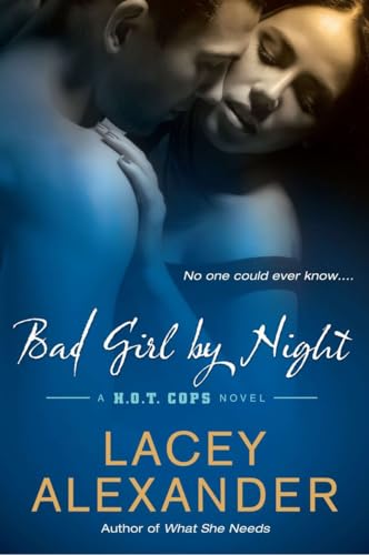 Beispielbild fr Bad Girl By Night: A H.O.T. Cops Novel zum Verkauf von BooksRun