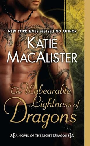 9780451233448: The Unbearable Lightness of Dragons: A Novel of the Light Dragons