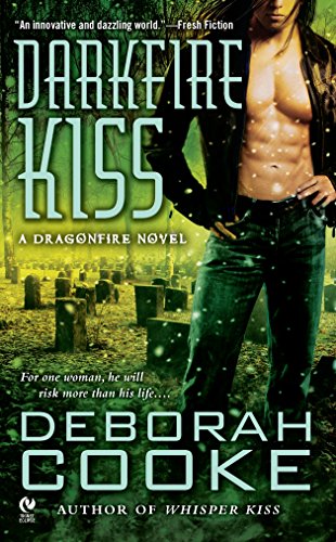 Beispielbild fr Darkfire Kiss: A Dragonfire Novel zum Verkauf von SecondSale