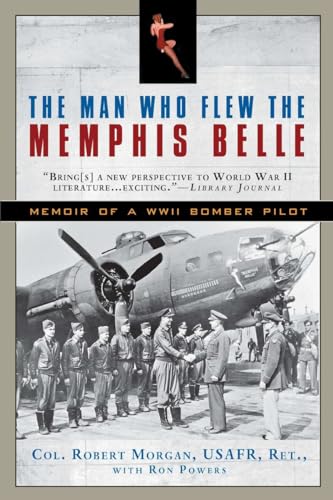 Beispielbild fr The Man Who Flew the Memphis Belle: Memoir of a WWII Bomber Pilot zum Verkauf von ZBK Books