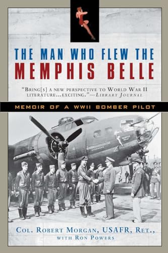 Imagen de archivo de The Man Who Flew the Memphis Belle: Memoir of a WWII Bomber Pilot a la venta por ZBK Books
