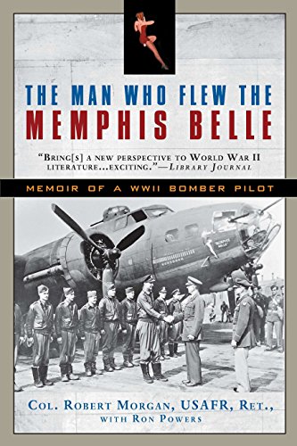 9780451233523: The Man Who Flew the Memphis Belle: Memoir of a WWII Bomber Pilot