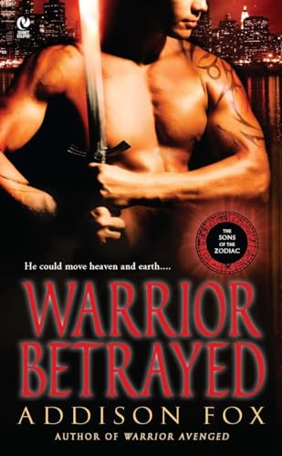 9780451233851: Warrior Betrayed: The Sons of the Zodiac (Sons of the Zodiac 3) [Idioma Ingls]