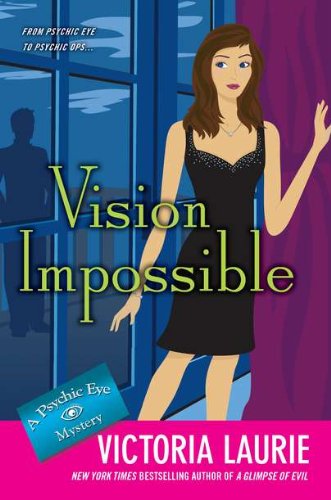 9780451234063: Vision Impossible (Psychic Eye Mystery)