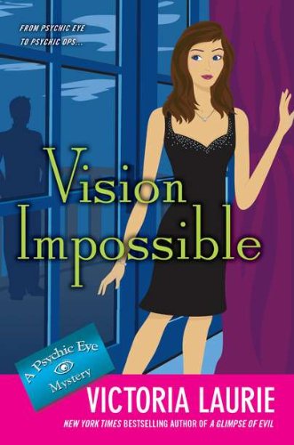 Stock image for Vision Impossible (Psychic Eye Mysteries, No. 9) for sale by HPB-Diamond