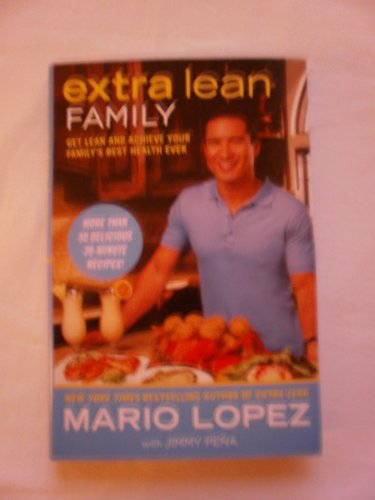 Beispielbild fr Extra Lean Family: Get Lean and Achieve Your Family's Best Health Ever zum Verkauf von Wonder Book