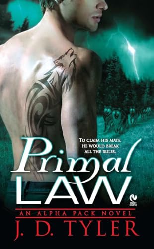 Stock image for Primal Law : An Alpha Pack Novel for sale by Better World Books