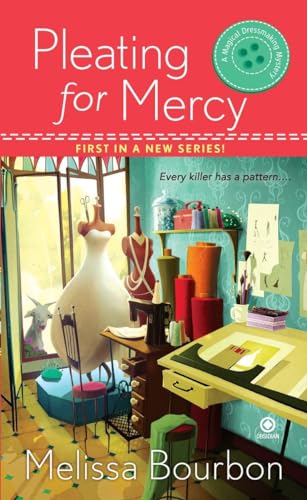 Stock image for Pleating for Mercy (Magical Dressmaking Mystery, Book 1) for sale by SecondSale