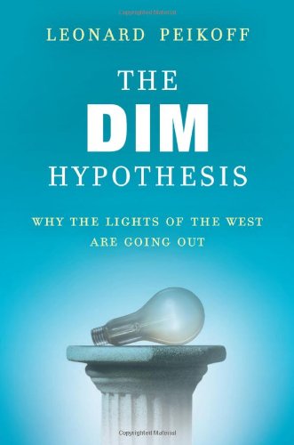 Imagen de archivo de The DIM Hypothesis: Why the Lights of the West Are Going Out a la venta por ThriftBooks-Atlanta