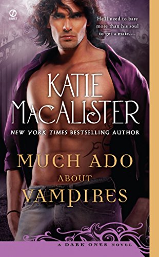 Stock image for Much Ado About Vampires: A Dark Ones Novel for sale by SecondSale