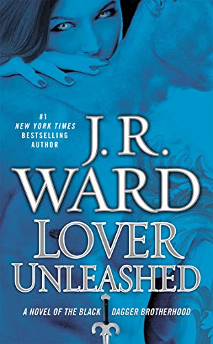 9780451235114: Lover Unleashed: A Novel of the Black Dagger Brotherhood: 9