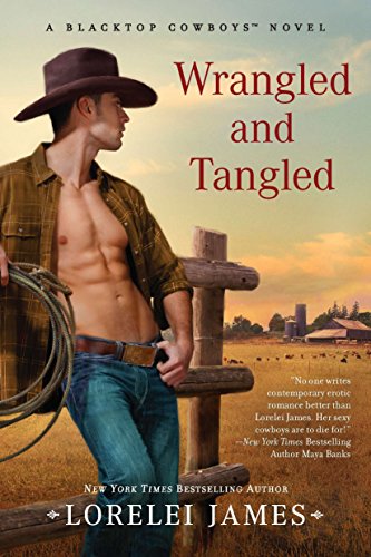 9780451235145: Wrangled and Tangled: A Blacktop Cowboys Novel: 3