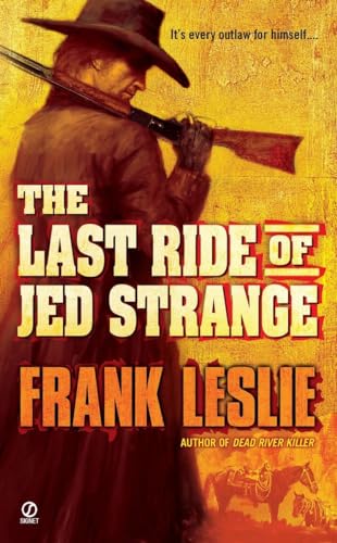 Imagen de archivo de The Last Ride of Jed Strange a la venta por SecondSale