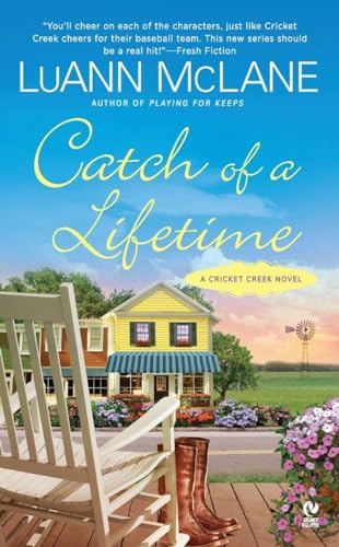 Beispielbild fr Catch of a Lifetime: A Cricket Creek Novel zum Verkauf von Wonder Book