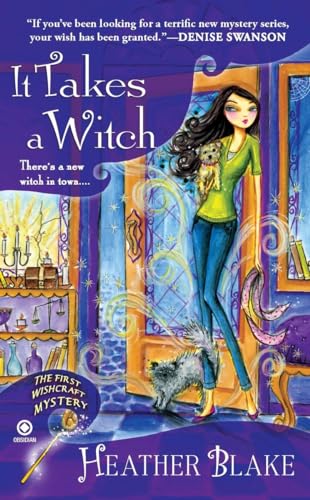 Stock image for It Takes a Witch: A Wishcraft Mystery for sale by Gulf Coast Books