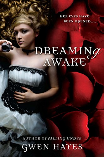 Imagen de archivo de Dreaming Awake (A Falling Under Novel) a la venta por WorldofBooks