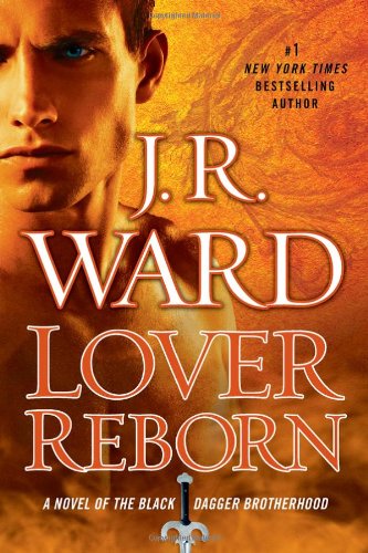 Imagen de archivo de Lover Reborn: A Novel of the Black Dagger Brotherhood a la venta por ThriftBooks-Reno