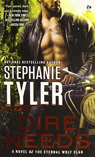 9780451236234: Dire Needs: A Novel of the Eternal Wolf Clan
