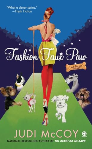 Beispielbild fr Fashion Faux Paw: A Dog Walker Mystery zum Verkauf von Wonder Book