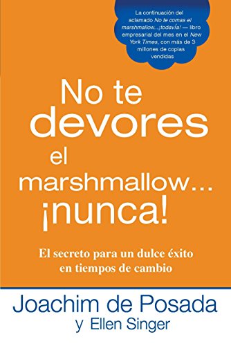Stock image for No te devores el marshmallow.nunca! (Spanish Edition) for sale by Bookmonger.Ltd