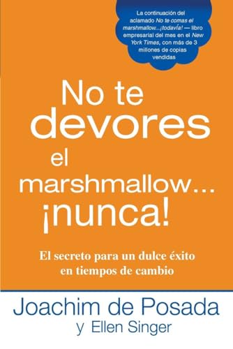 9780451236500: No te devores el marshmallow...nunca!