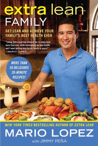 Beispielbild fr Extra Lean Family: Get Lean and Achieve Your Family's Best Health Ever zum Verkauf von ThriftBooks-Atlanta