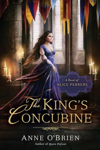 9780451236807: The King's Concubine: A Novel of Alice Perrers