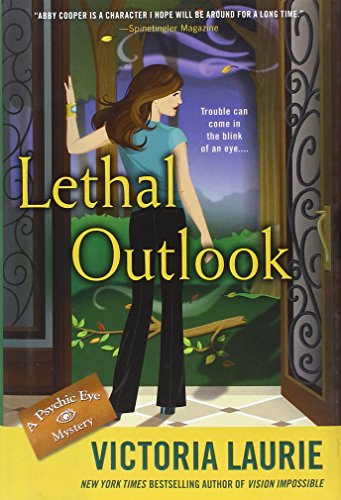 Beispielbild fr Lethal Outlook : A Psychic Eye Mystery zum Verkauf von Better World Books