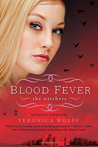 Imagen de archivo de Blood Fever : The Watchers a la venta por Better World Books
