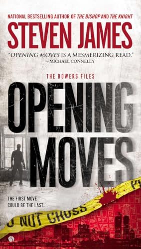 Stock image for Opening Moves: The Bowers Files (Patrick Bowers) for sale by Dunaway Books