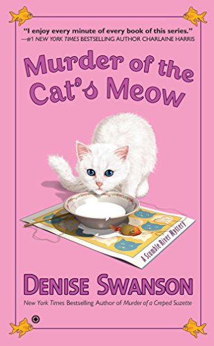 Beispielbild fr Murder of the Cat's Meow: A Scumble River Mystery zum Verkauf von SecondSale