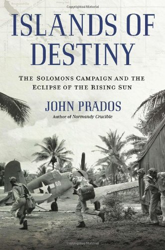 Beispielbild fr Islands of Destiny : The Solomons Campaign and the Eclipse of the Rising Sun zum Verkauf von Better World Books