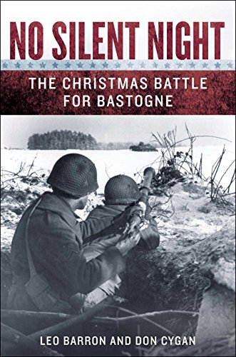 

No Silent Night: The Christmas Battle For Bastogne