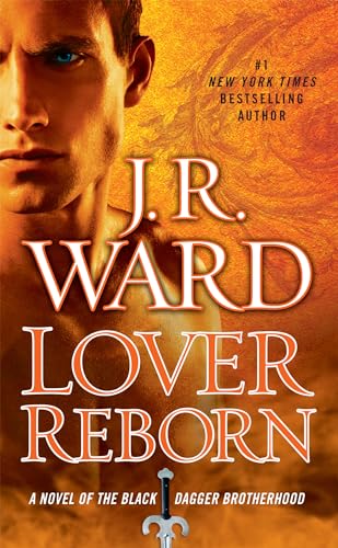 9780451238283: Lover Reborn: A Novel of the Black Dagger Brotherhood: 10