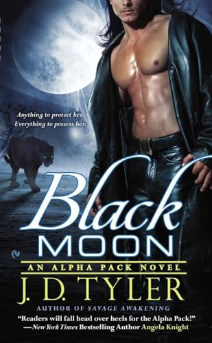 Beispielbild fr Black Moon: An Alpha Pack Novel zum Verkauf von SecondSale