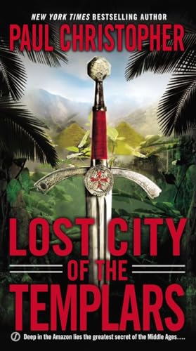 Stock image for Lost City of the Templars ("JOHN "DOC" HOLLIDAY") for sale by SecondSale