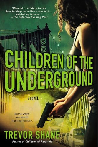 Stock image for Children of the Underground : The Children of Paranoia Series for sale by Better World Books
